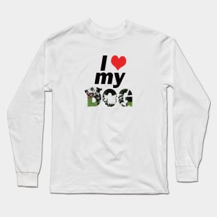 I love (heart) my dog - Dalmatian oil painting word art Long Sleeve T-Shirt